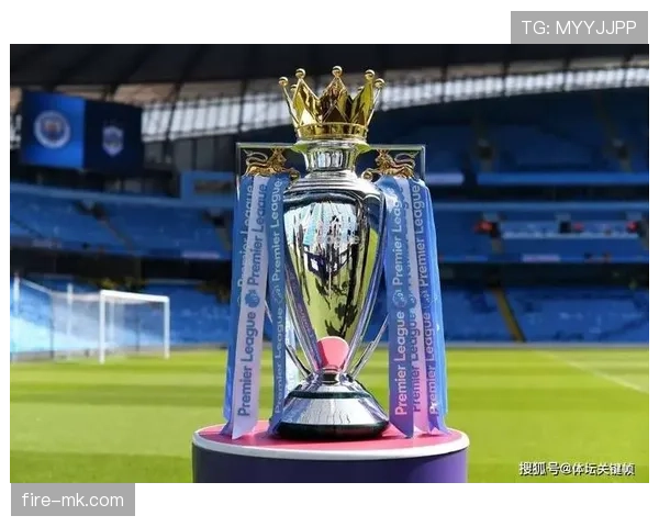 维塔利蒂球场之王强势归来，英超新传奇闪耀赛场